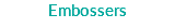 Embossers